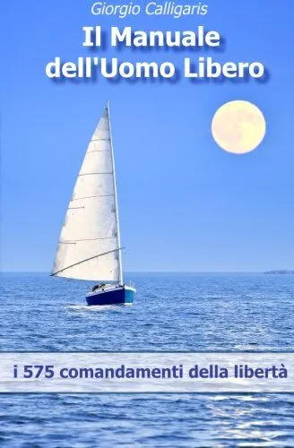 Il Manuale dell'Uomo Libero